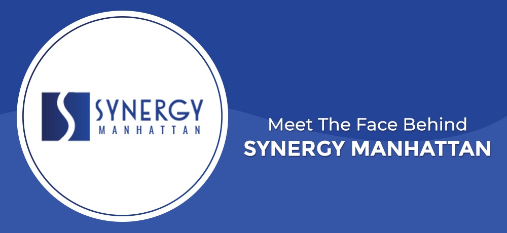 Meet The Face Behind Synergy Manhattan